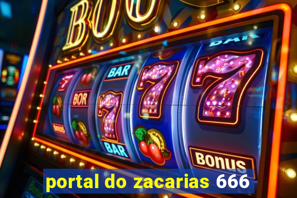 portal do zacarias 666